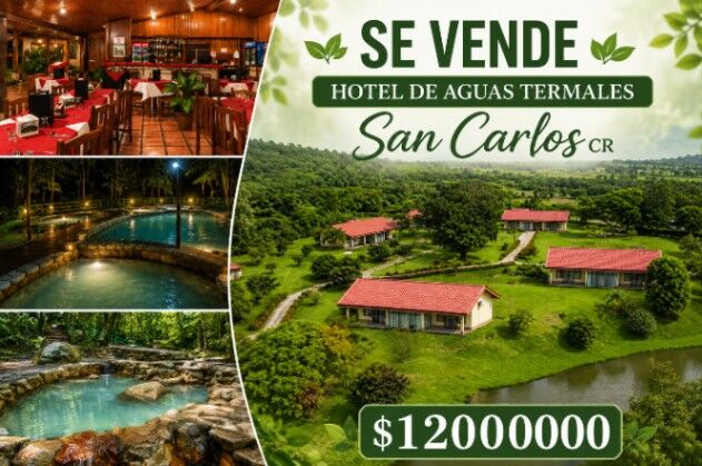 Hotel de Aguas Termales San Carlos, Costa Rica.  en Aguas Zarcas, San Carlos, Alajuela — $12,000,000