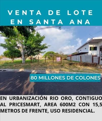 Venta de lote en Santa Ana, Urb Rio Oro, cerca del Pricesmart in Uruca, Santa Ana, San José — ₡ 80 000 000