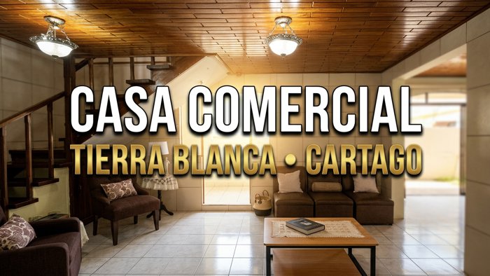 VENTA CASA COMERCIAL EN TIERRA BLANCA DE CARTAGO | CLÍNICA, OFICINAS O INVERSIÓN TURÍSTICA | MIXTO en Potrero Cerrado, Oreamuno, Cartago — 120 000 000 ₡ - Foto 1 de 45